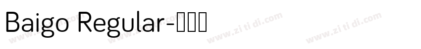 Baigo Regular字体转换